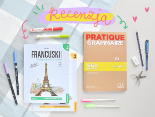 Książki do nauki francuskiej gramatyki. Jakie wybrać? Recenzja, opinia, wady i zalety. "Francuski w tłumaczeniach. Gramatyka"